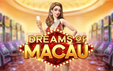 Dreams of Macau